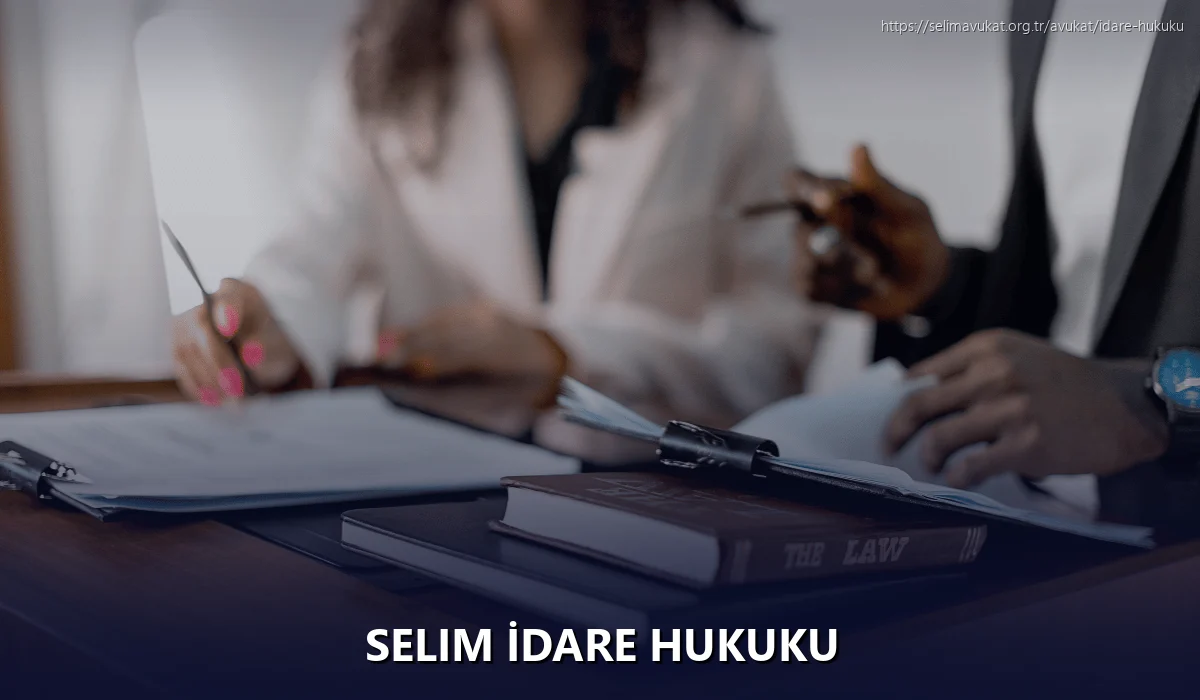 Selim İdare Hukuku