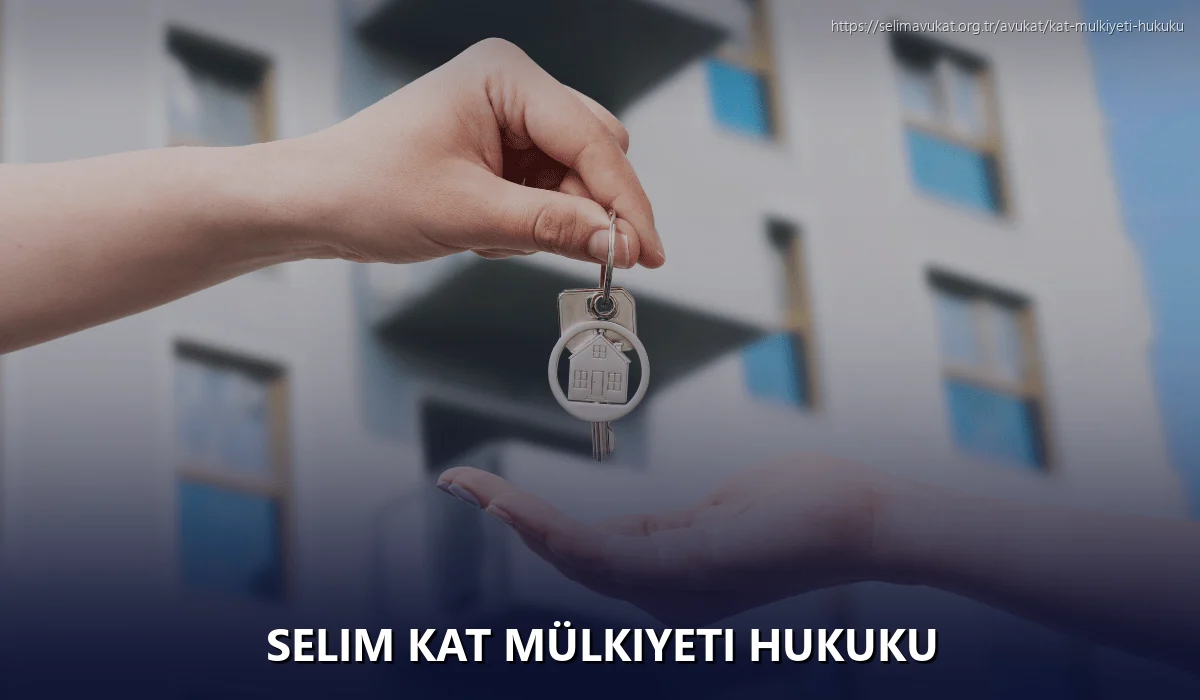 Selim Kat Mülkiyeti Hukuku
