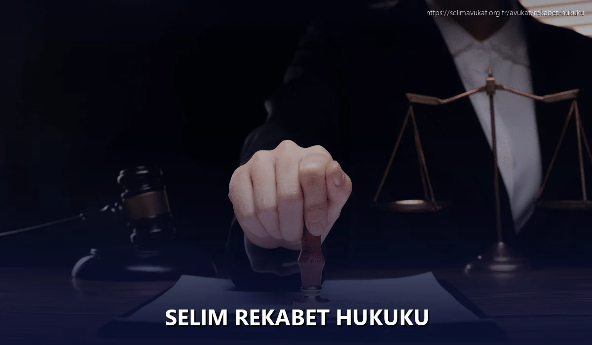 Selim Rekabet Hukuku